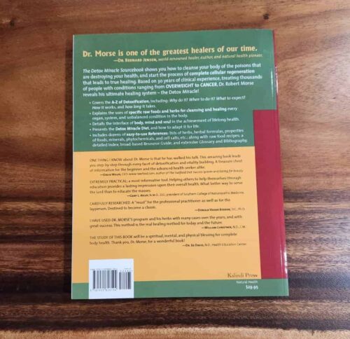 isha-dr-morses-detox-miracle-sourcebook-back-i.jpg The Detox Miracle Sourcebook: Raw Foods and Herbs for Complete Cellular Regeneration