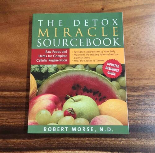 isha-dr-morses-detox-miracle-sourcebook-i.jpg The Detox Miracle Sourcebook: Raw Foods and Herbs for Complete Cellular Regeneration